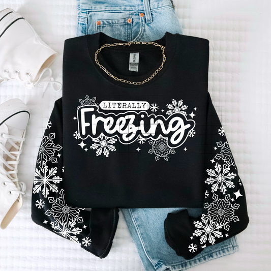 Literally Freezing sweatshirt
